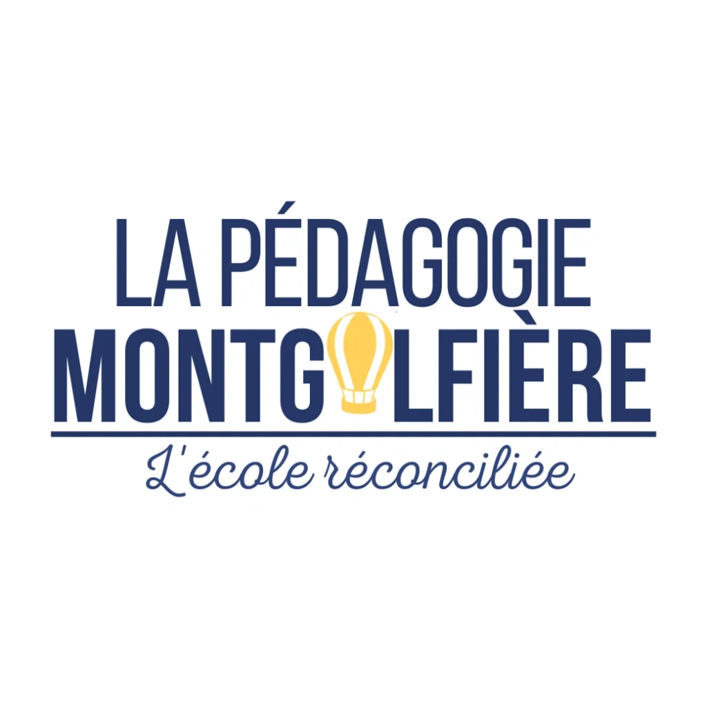La Pédagogie Montgolfière : 