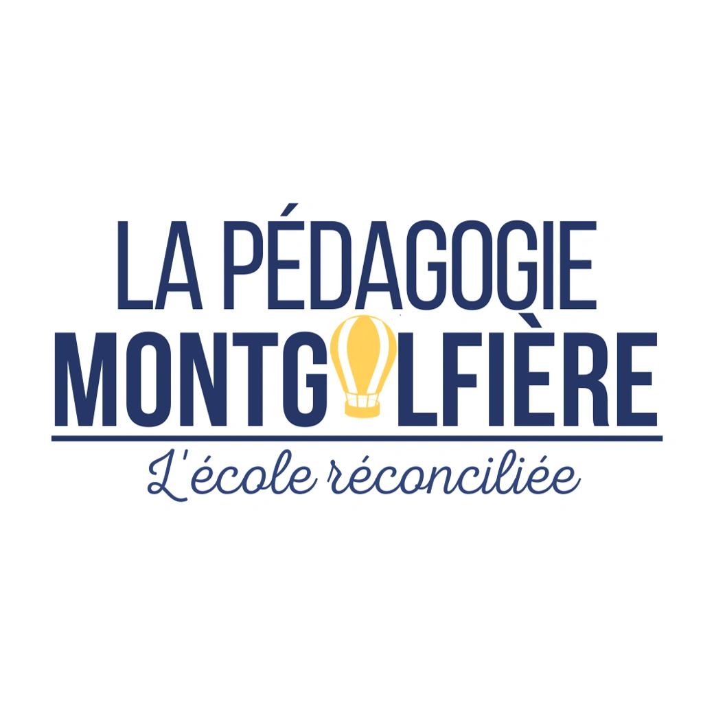 La Pédagogie Montgolfière : 